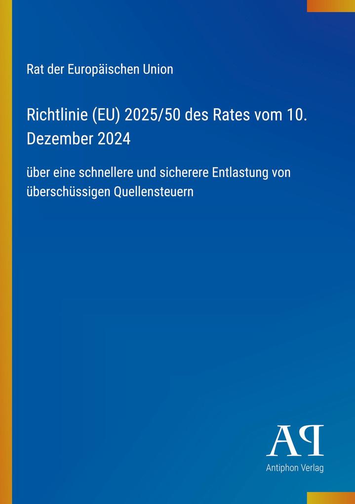 Richtlinie (EU) 2025/50 des Rates vom 10. Dezember 2024