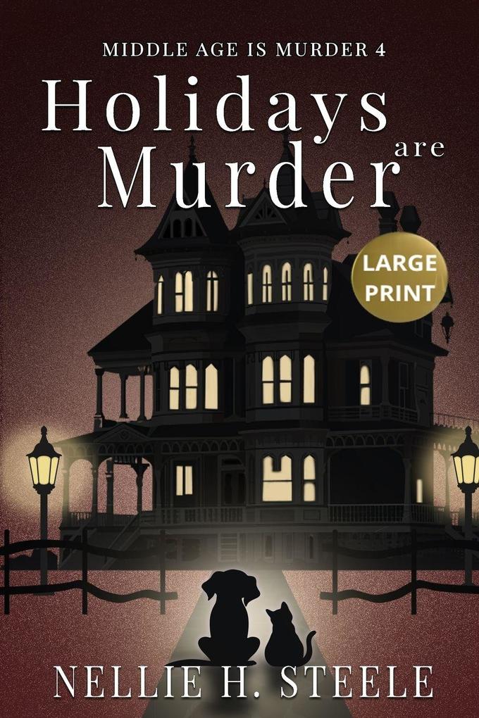 Holidays are Murder Large Print