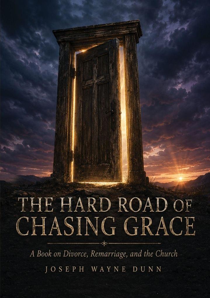 THE HARD ROAD OF CHASING GRACE