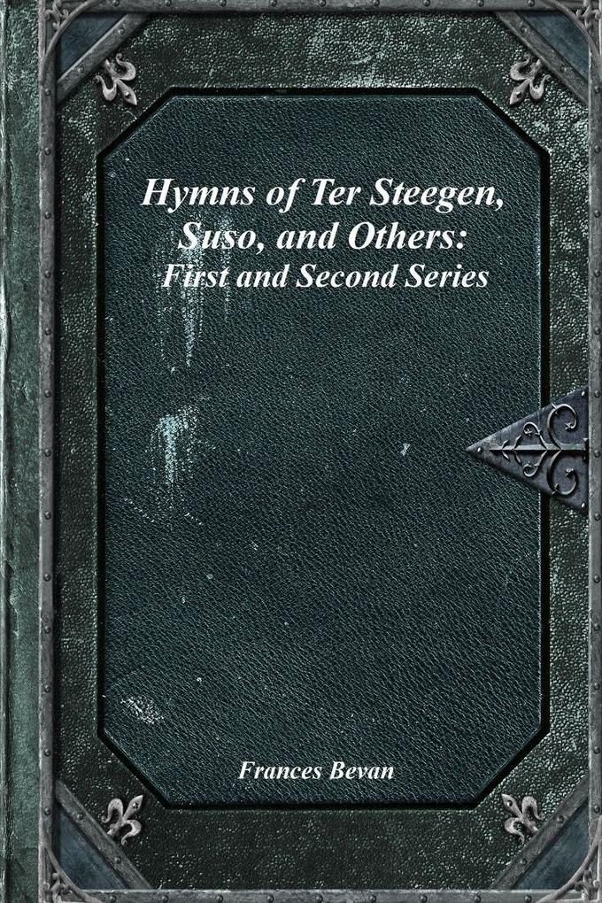 Hymns of Ter Steegen Suso and Others