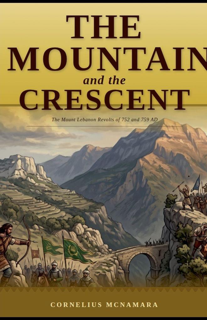 The Mountain and the Crescent