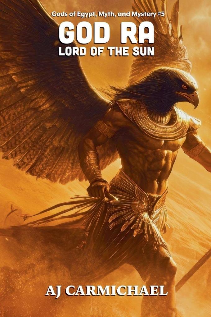 God Ra Lord of the Sun