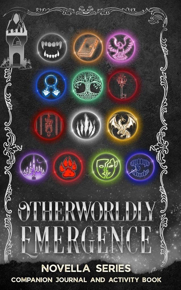 Otherworldly Emergence Novella Series Companion Journal and Activity Book