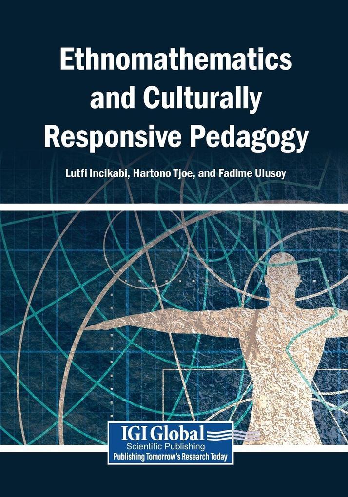 Ethnomathematics and Culturally Responsive Pedagogy