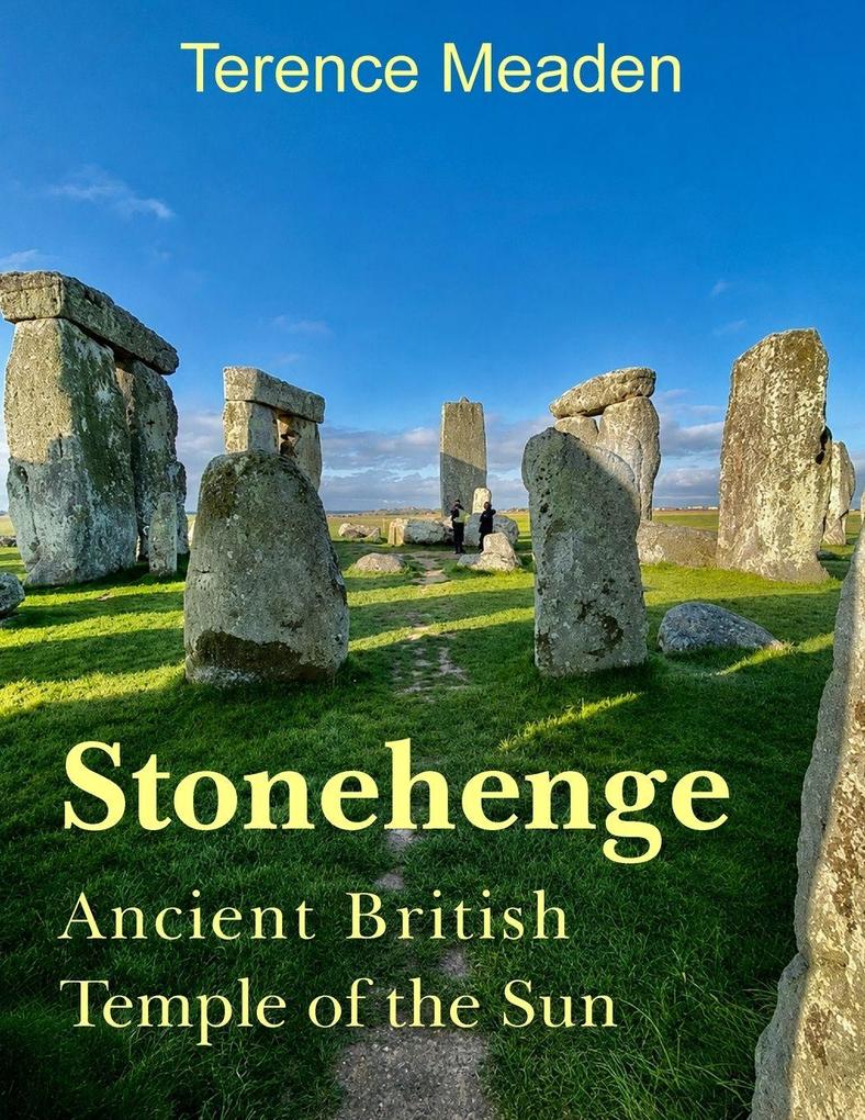 Stonehenge Ancient British Temple of the Sun