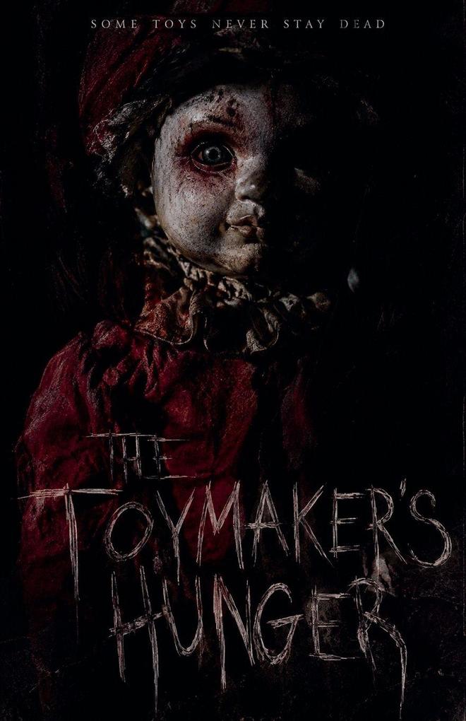 THE TOY MAKER'S HUNGER