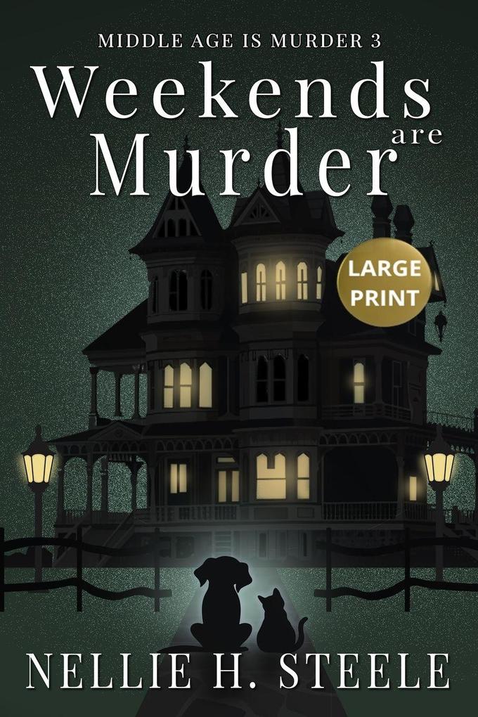 Weekends are Murder Large Print