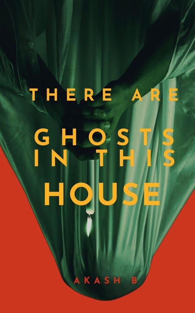 There Are Ghosts In This House