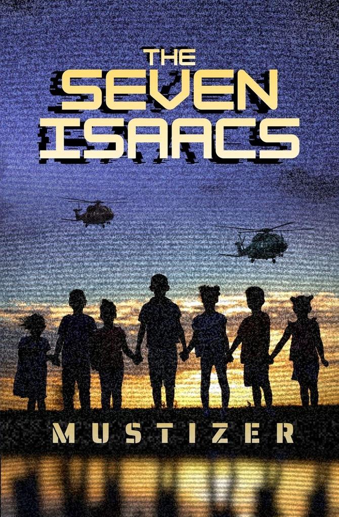 The Seven Isaacs