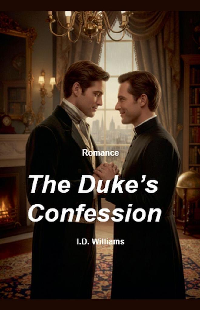 The Duke's Confession