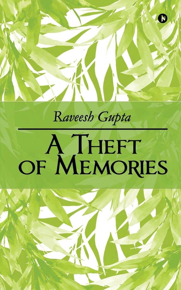 A Theft of Memories