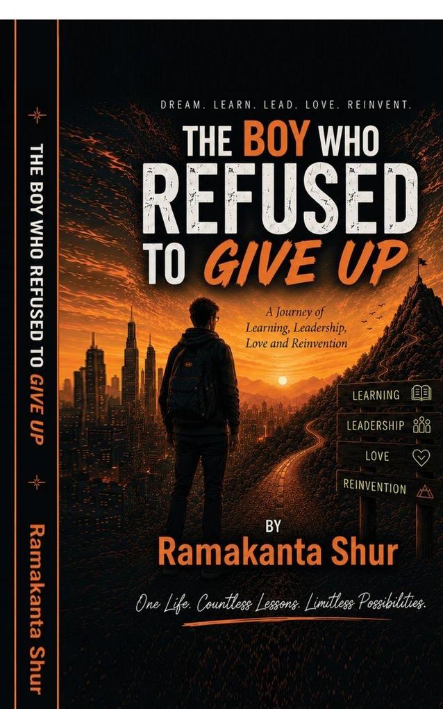 THE BOY WHO REFUSED TO GIVE UP
