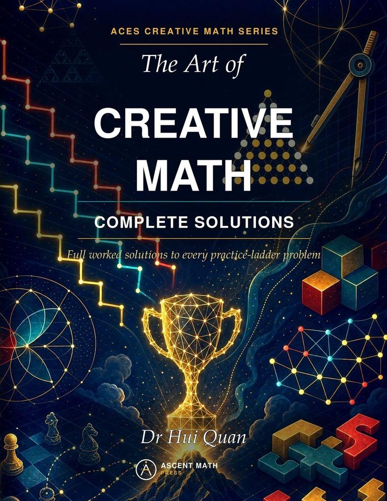The Art of Creative Math Solution Manual