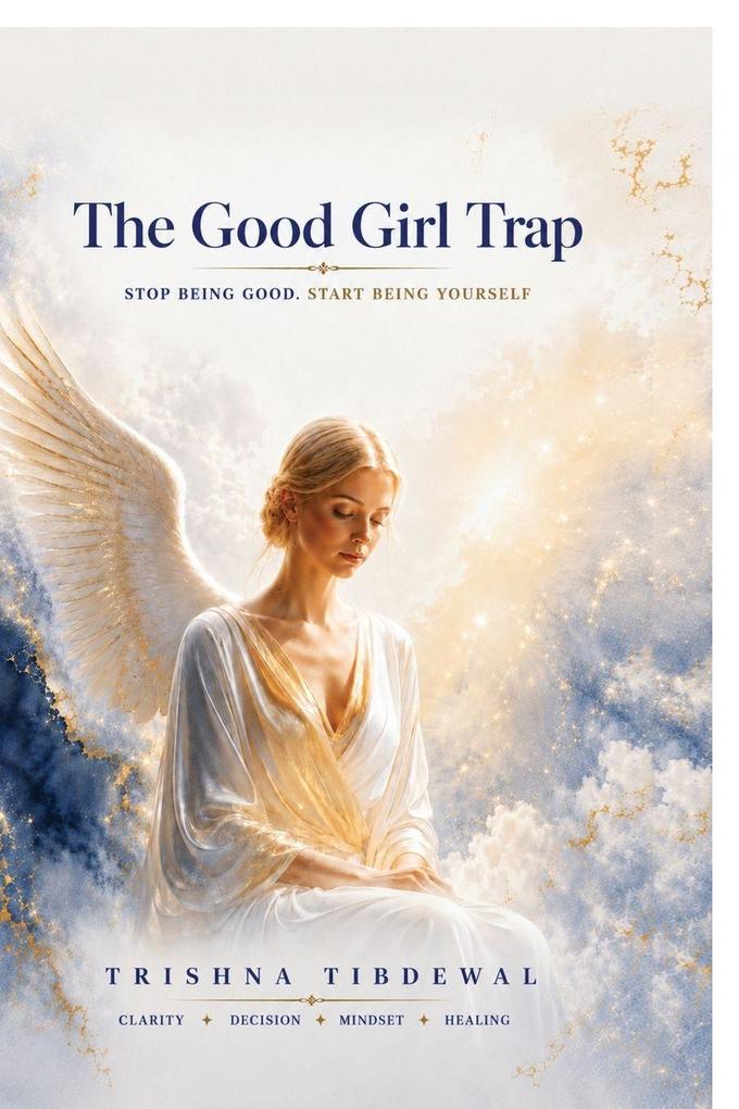 The Good Girl Trap