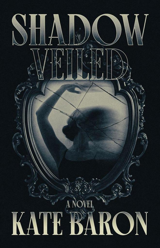 Shadow Veiled