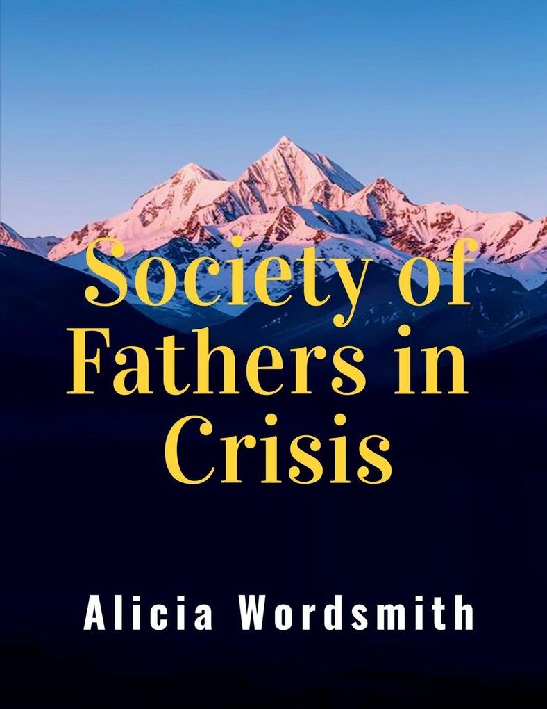 Society of Fathers in Crisis
