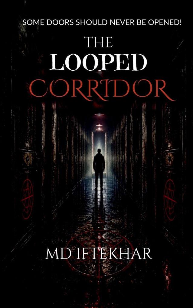 THE LOOPED CORRIDOR