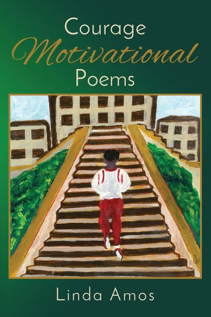 Courage Motivational Poems
