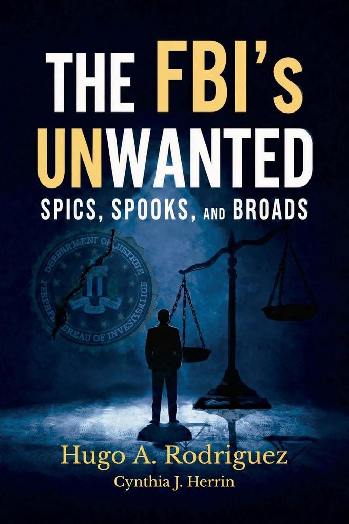 The FBI's UNwanted