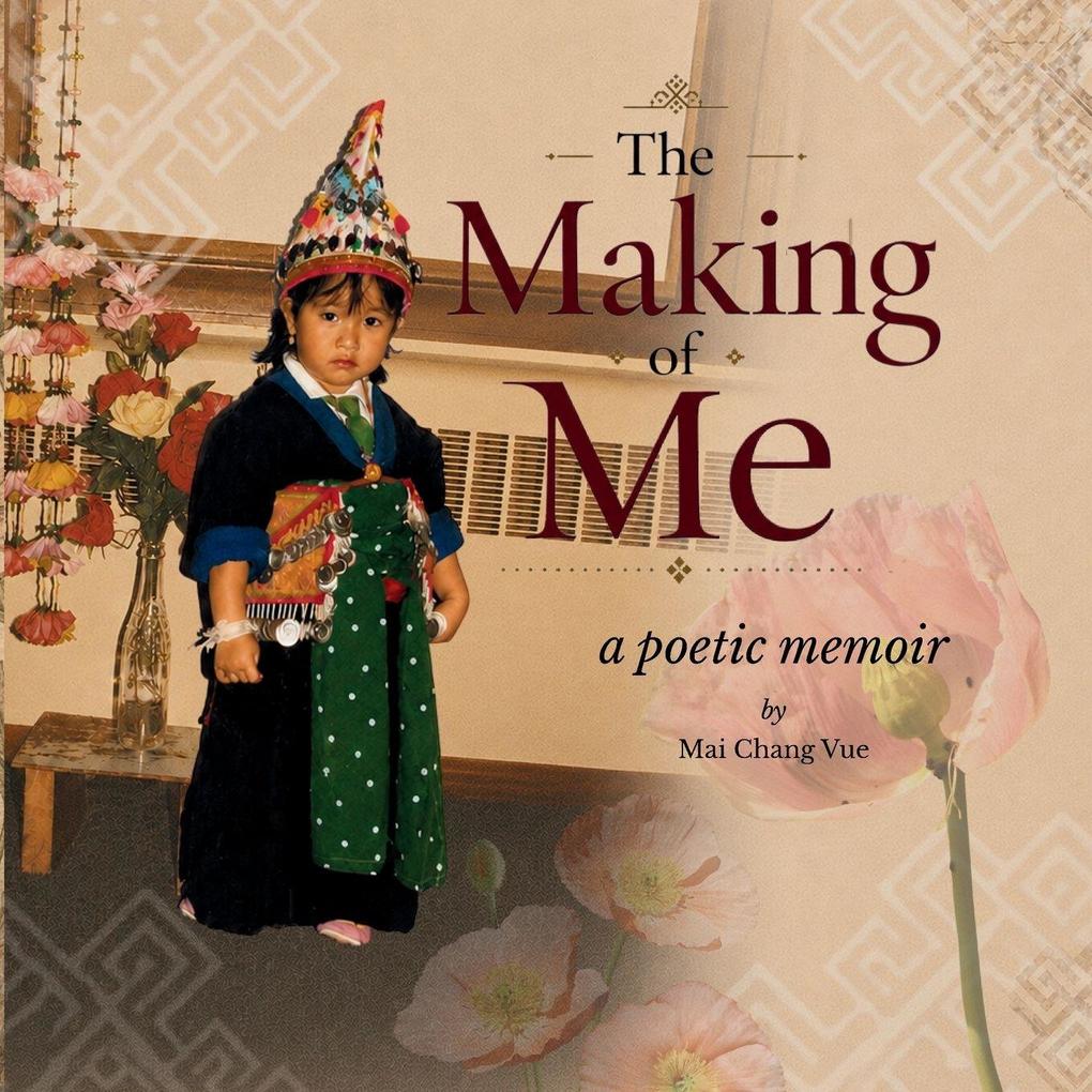The Making of Me