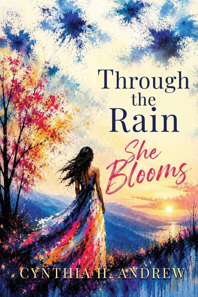 Through The Rain She Blooms
