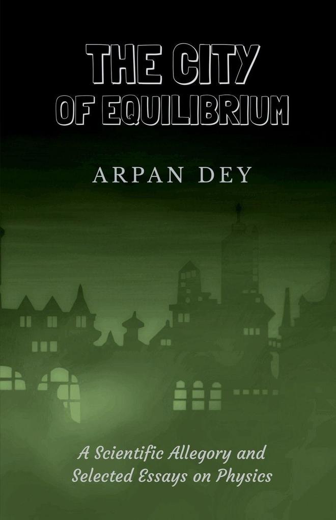 The City of Equilibrium