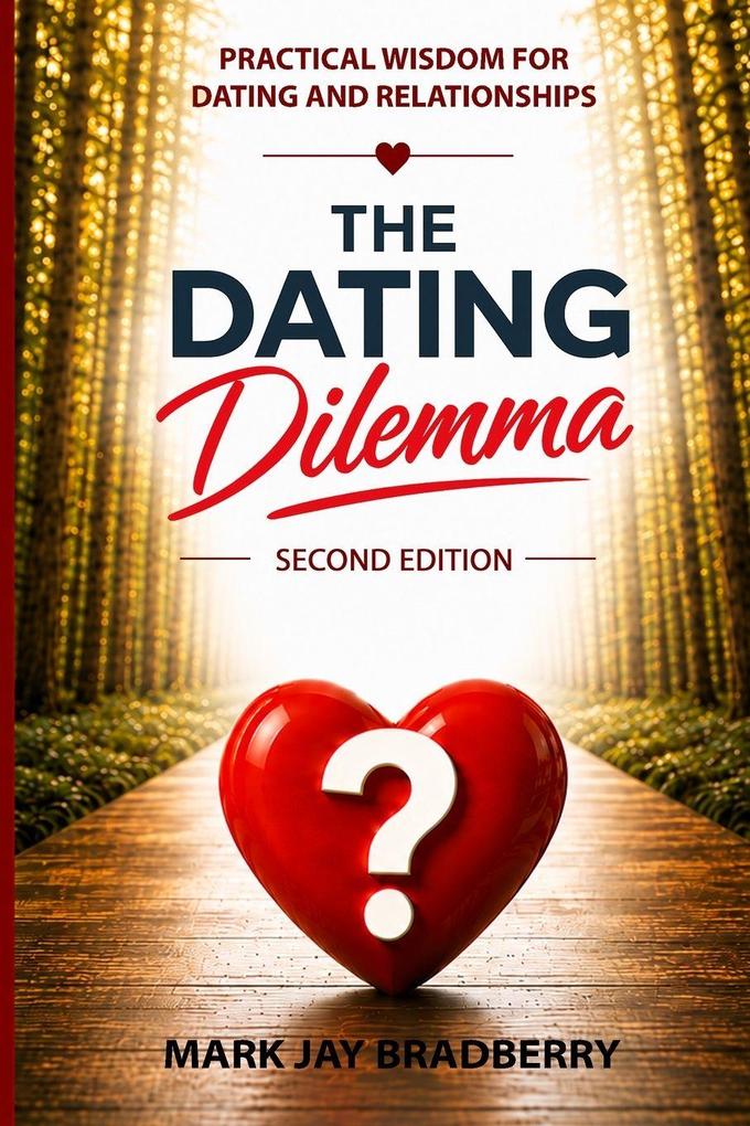 The Dating Dilemma