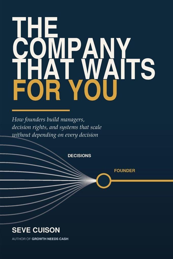 The Company That Waits For You