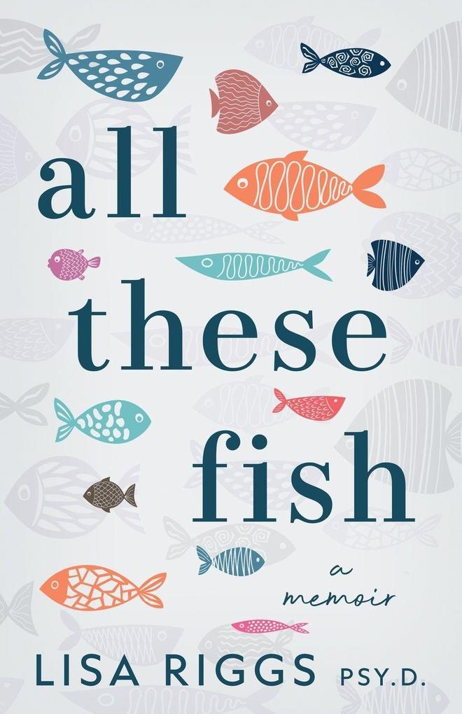 All These Fish