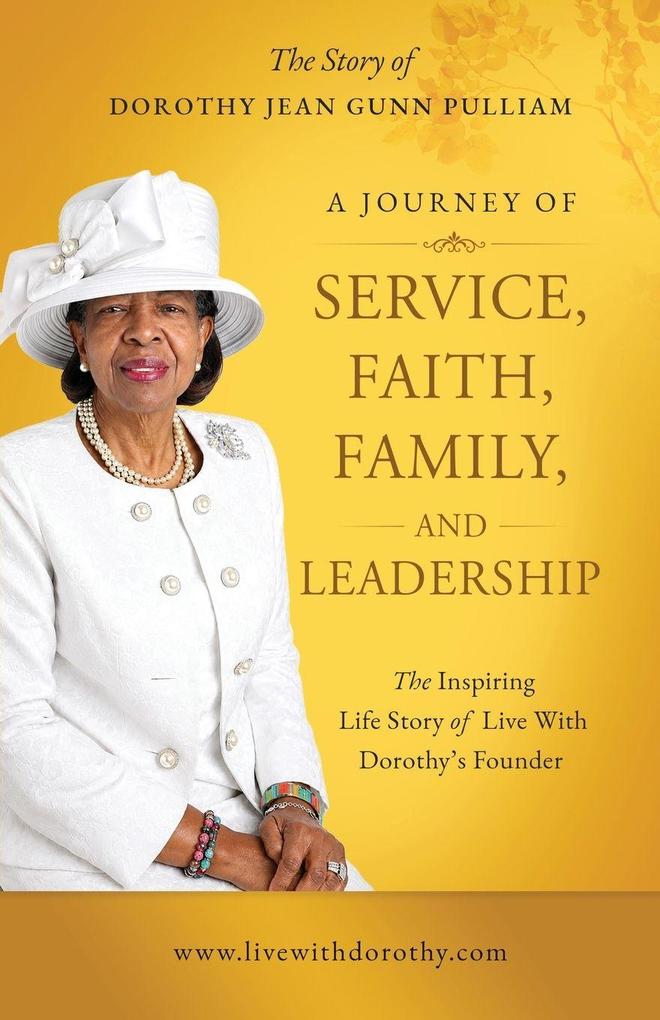 A Journey of Service Faith Family and Leadership