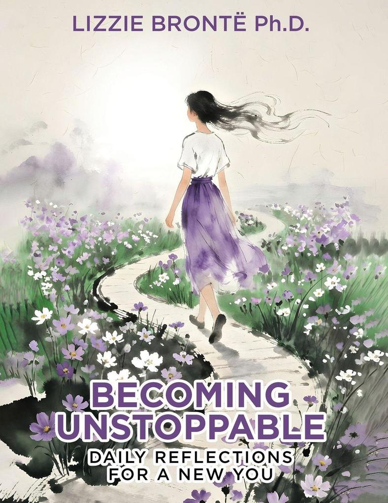 Becoming Unstoppable