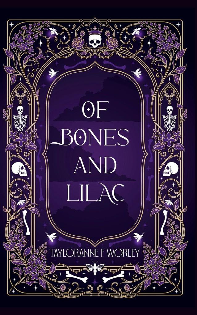 Of Bones and Lilac