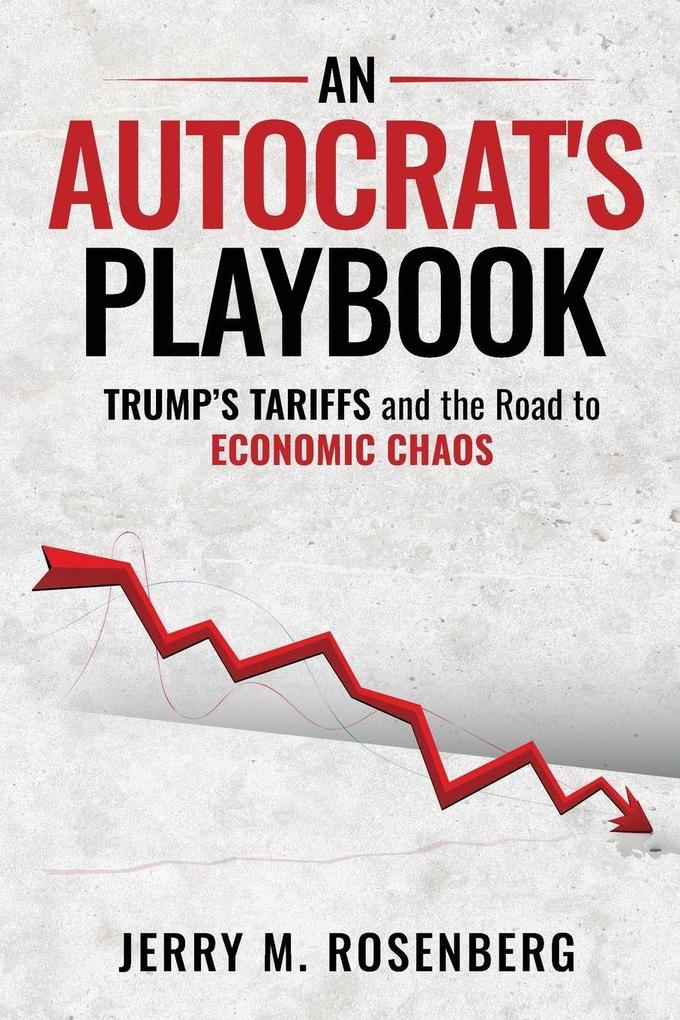 An Autocrat's Playbook