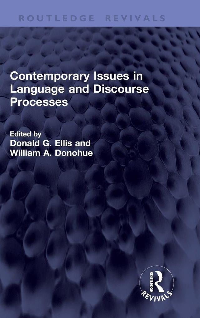 Contemporary Issues in Language and Discourse Processes