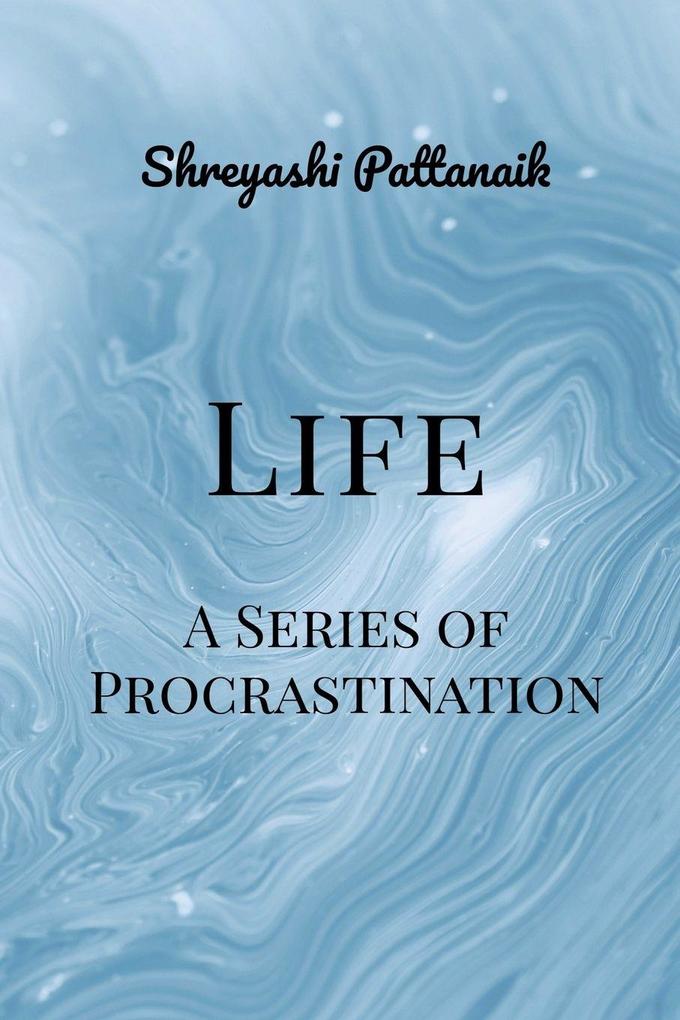 Life