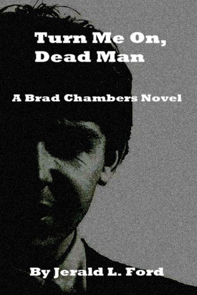 Turn Me On Dead Man