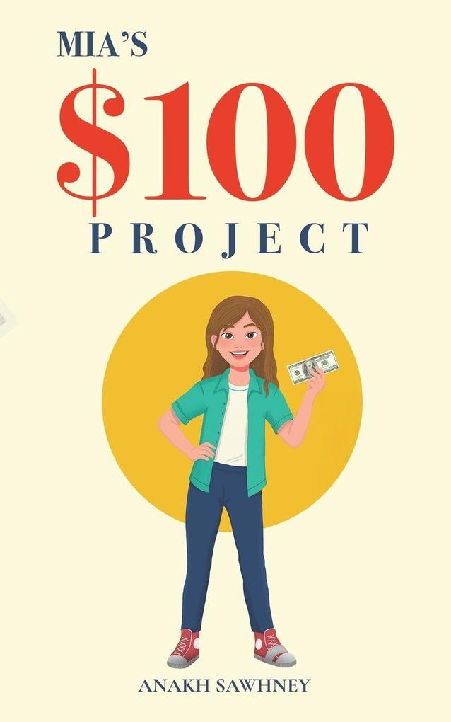 Mia's $100 Project