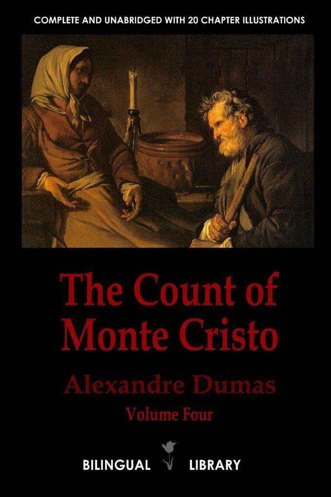 The Count of Monte Cristo Volume 4-Le Comte de Monte-Cristo Tome 4