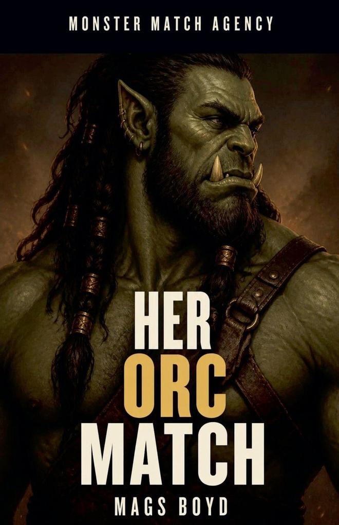 Her Orc Match