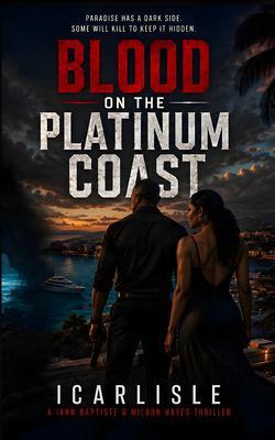 Blood on the Platinum Coast