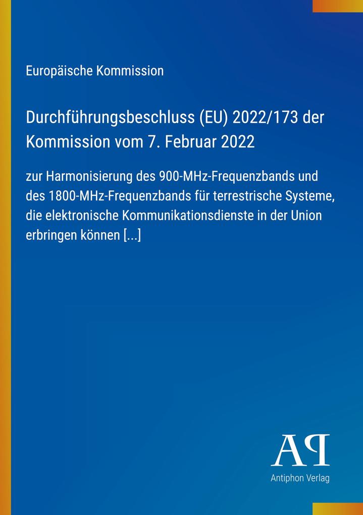 Durchführungsbeschluss (EU) 2022/173 der Kommission vom 7. Februar 2022