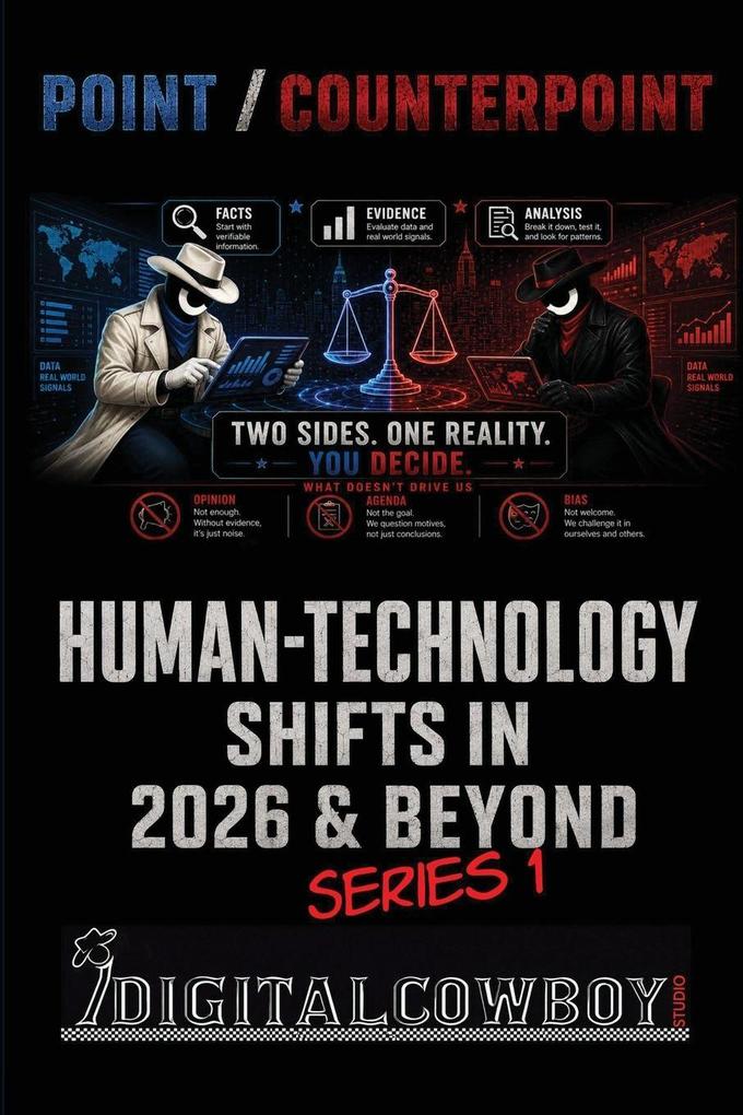 Human-Technology Shifts in 2026 & Beyond