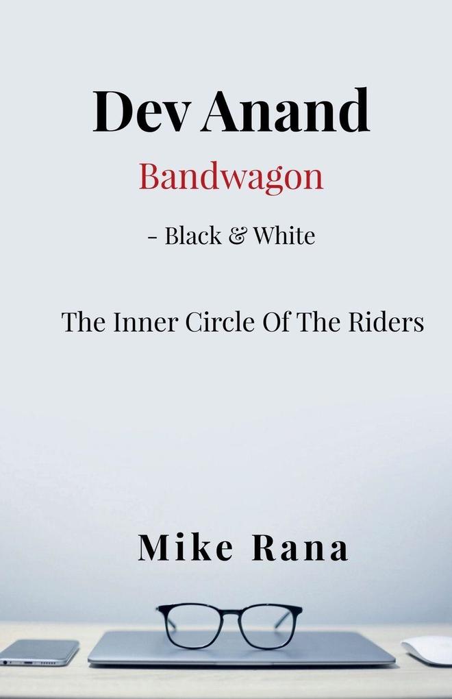 Dev Anand Bandwagon - Black and White