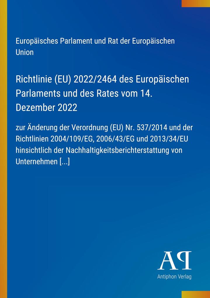 Richtlinie (EU) 2022/2464 des Europäischen Parlaments und des Rates vom 14. Dezember 2022