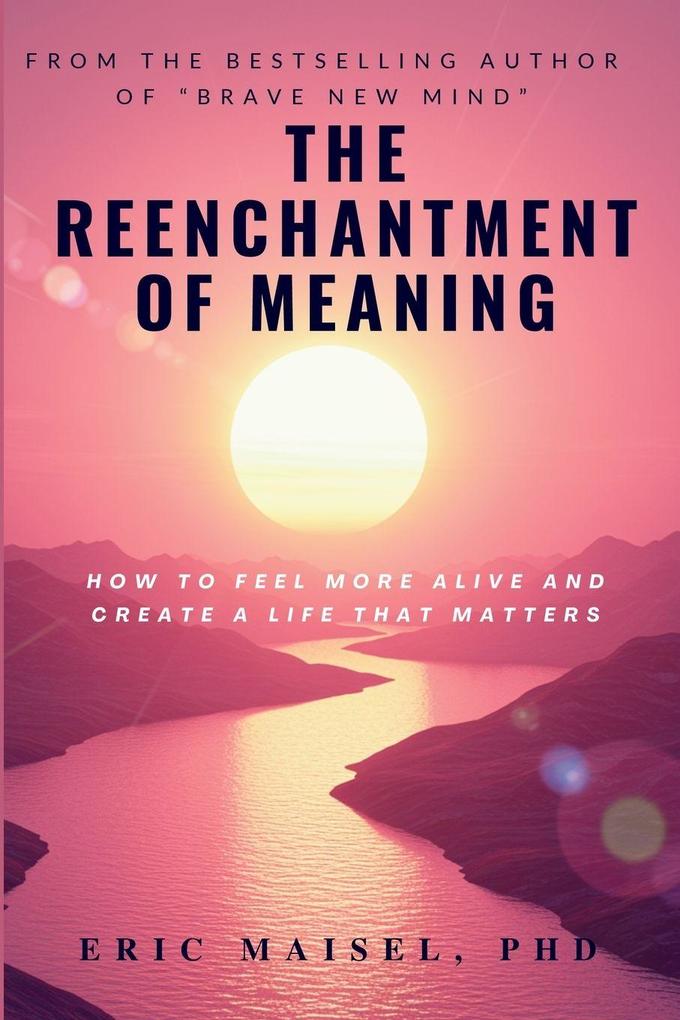 The Reenchantment of Meaning