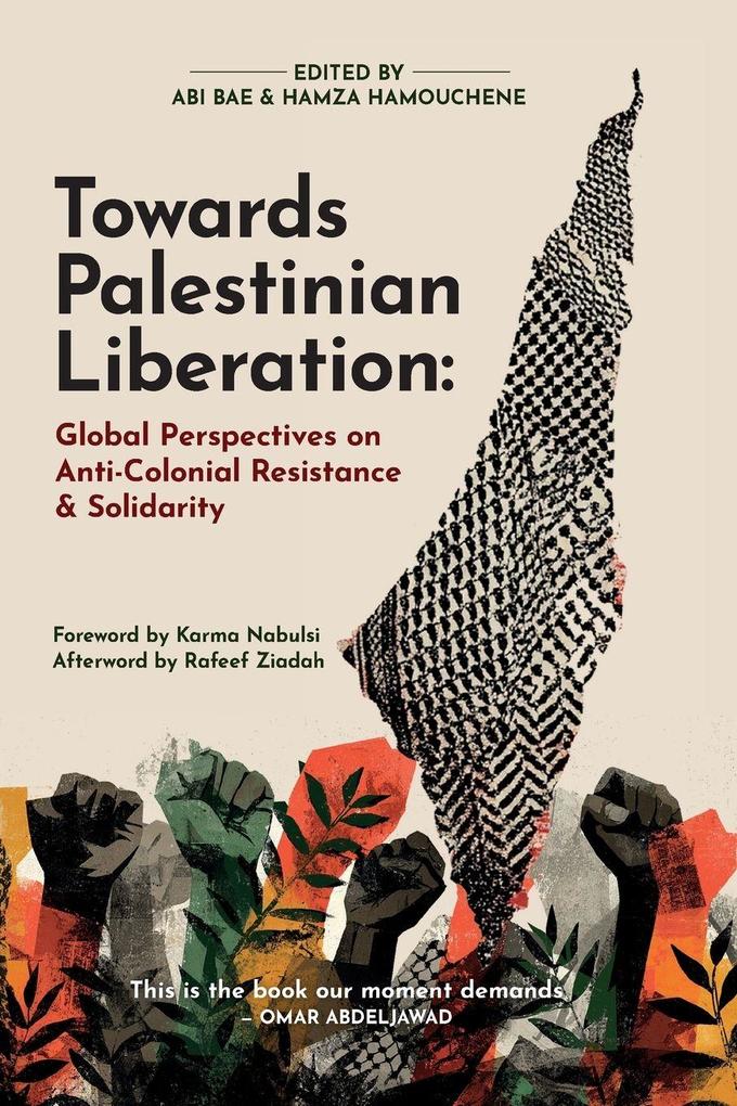 Towards Palestinian Liberation