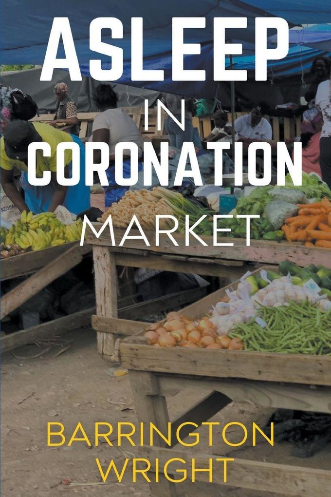 Asleep In Coronation Market