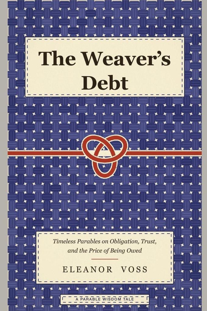 The Weaver's Debt