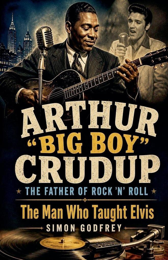 Arthur 'Big Boy' Crudup