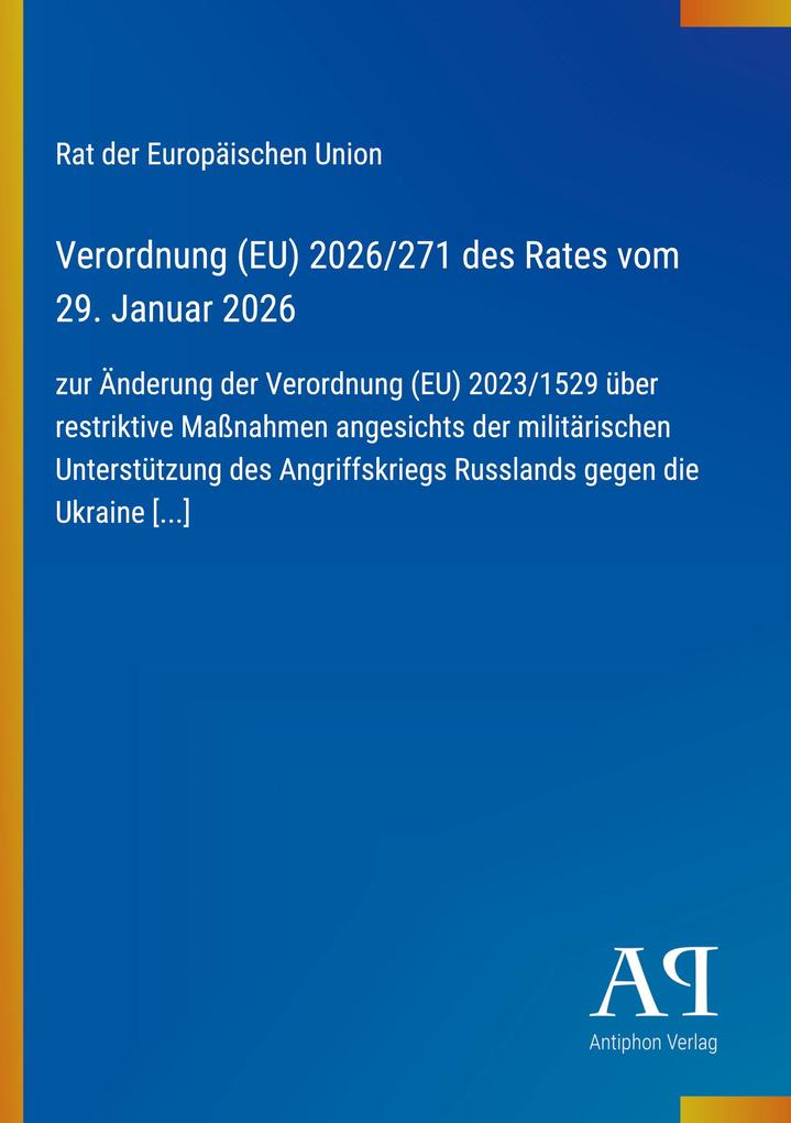Verordnung (EU) 2026/271 des Rates vom 29. Januar 2026